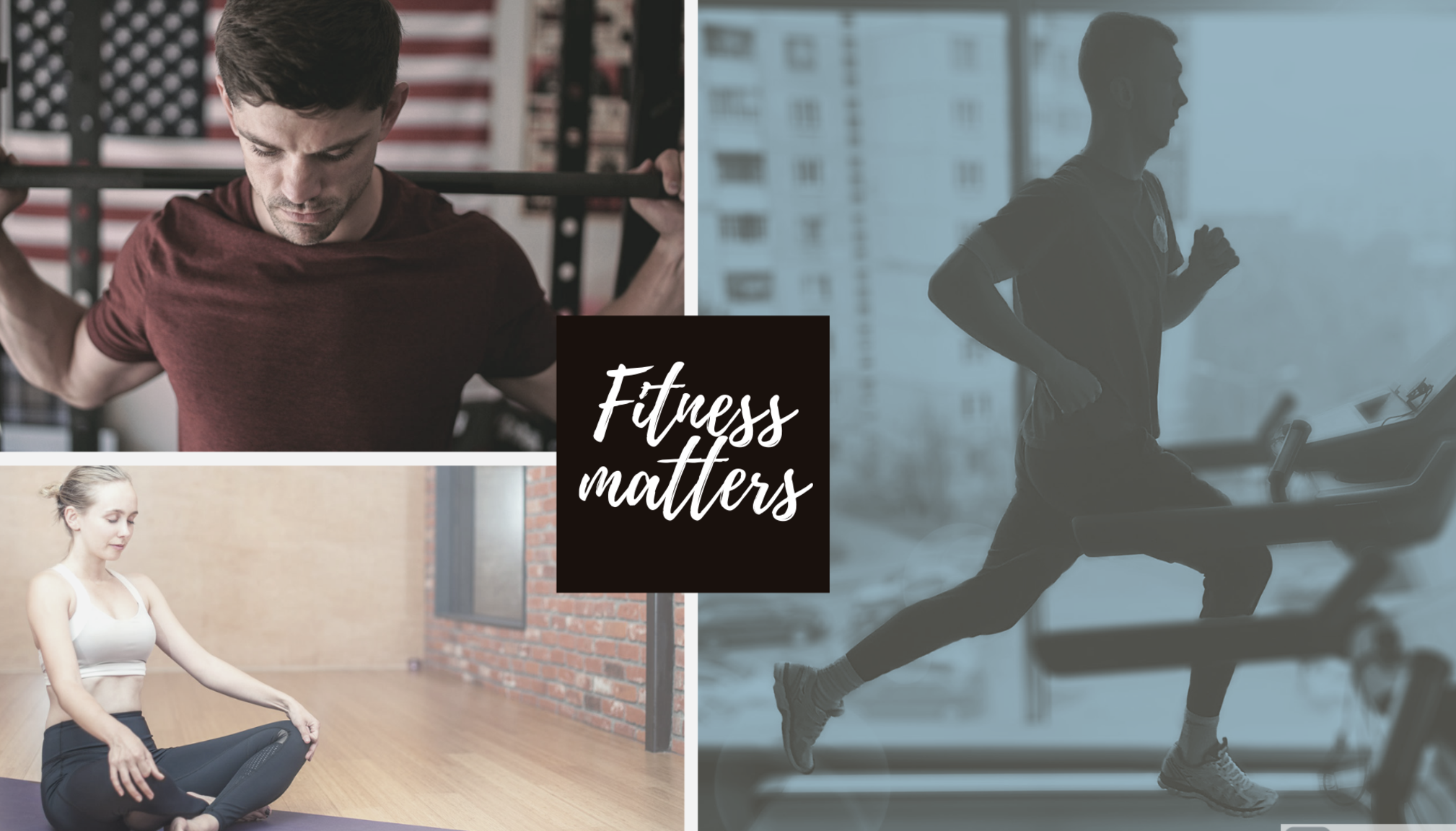 Because fitness matters.